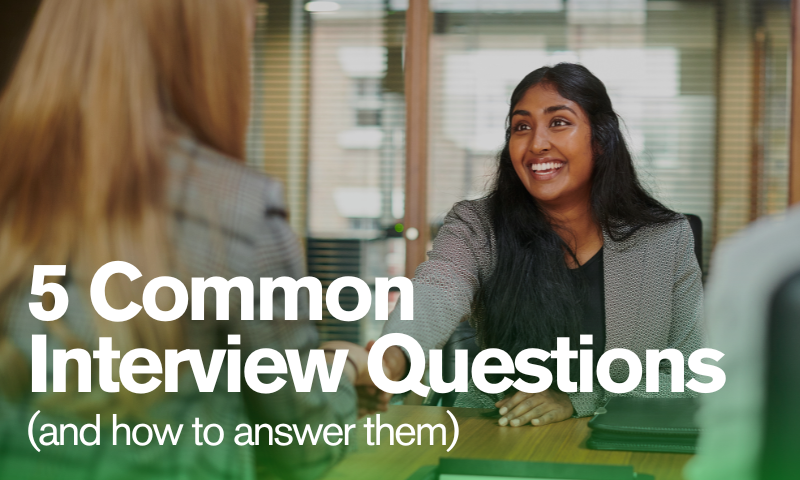 5 Common Interview Questions